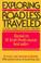 Cover of: Exploring The road less traveled