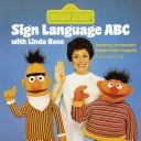 Cover of: Sesame Street sign language ABC with Linda Bove