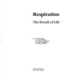 Cover of: Respiration, the breath of life