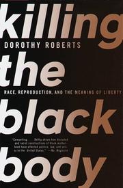 Cover of: Killing the Black Body by Dorothy Roberts