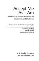Cover of: Accept me as I am: best books of juvenile nonfiction on impairments and disabilities