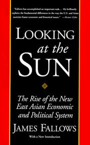 Cover of: Looking at the Sun: The Rise of the New East Asian Economic and Political System