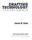 Cover of: Drafting technology