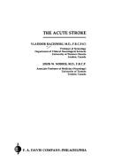 Cover of: The acute stroke