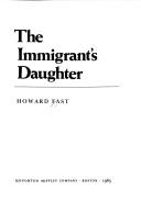 Cover of: immigrant's daughter