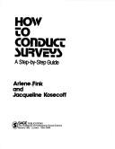Cover of: How to conduct surveys: a step-by-step guide