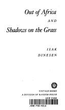 Cover of: Out of Africa ; and, Shadows on the grass