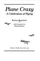 Cover of: Plane crazy: a celebration of flying