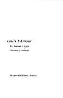 Louis L'Amour by Robert L. Gale