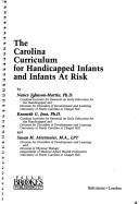 Cover of: The Carolina curriculum for handicapped infants and infants at risk