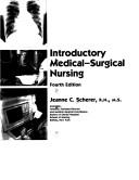 Cover of: Introductory medical-surgical nursing / Jeanne C. Scherer.