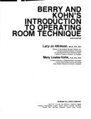 Cover of: Berry and Kohn's Introduction to operating room technique.