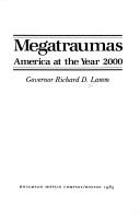 Cover of: Megatraumas: America at the Year 2000