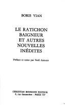 Cover of: Le ratichon baigneur, et autres nouvelles inédites