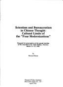 Cover of: Scientism and bureaucratism in Chinese thought: cultural limits of the "four modernizations"