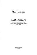 Das Reich : resistance and the march of the 2nd SS Panzer Division through France, June 1944