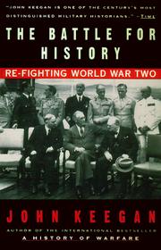 Cover of: The Battle for History by John Keegan