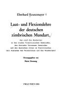 Cover of: Laut- und Flexionslehre der deutschen zimbrischen Mundart by Eberhard Kranzmayer