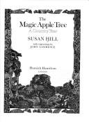 Cover of: The magic apple tree by Susan Hill