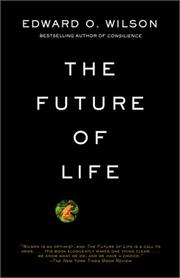 Cover of: The Future of Life by Edward Osborne Wilson