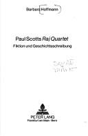 Paul Scotts Raj quartet by Barbara Hoffmann
