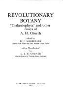 Cover of: Revolutionary botany: "Thalassiophyta" and other essays of A.H. Church