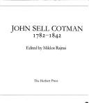 Cover of: John Sell Cotman, 1782-1842