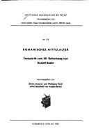 Cover of: Romanisches Mittelalter: Festschrift zum 60. Geburtstag von Rudolf Baehr