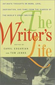Cover of: The writer's life by Carol Edgarian, Tom Jenks