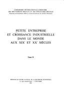 Cover of: Petite entreprise et croissance industrielle dans le monde aux XIXe et XXe siècles