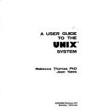 Cover of: A user guide to the UNIX system