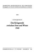 Cover of: Das Kriegsende zwischen Ems und Weser 1945 by Günter Wegmann