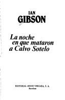 Cover of: La noche en que mataron a Calvo Sotelo