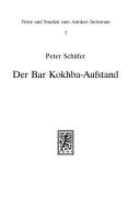 Cover of: Der Bar Kokhba-Aufstand by Peter Schäfer