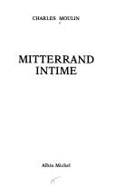 Cover of: Mitterrand intime
