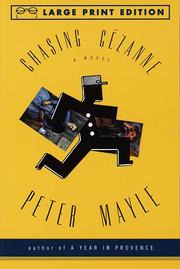 Cover of: Chasing Cezanne by Peter Mayle