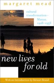 New lives for old by Margaret Mead