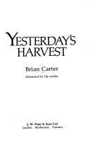 Cover of: Yesterday's harvest