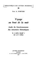 Cover of: Voyage au bout de la nuit: étude du fonctionnements des structures thématiques : le "métro émotif" de L.-F. Céline