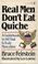 Cover of: Real men don't eat quiche