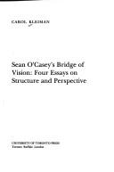 Cover of: Sean O'Casey's bridge of vision: four essays on structure and perspective