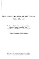 Cover of: Ecriture et génétique textuelle: Valéry à l'œuvre