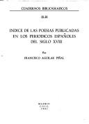 Cover of: Indice de las poesías publicadas en los periódicos españoles del siglo XVIII