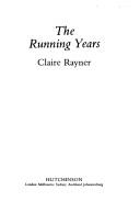 The running years by Claire Rayner