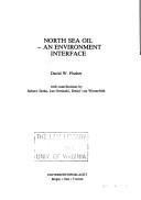 Cover of: North Sea oil, an environment interface