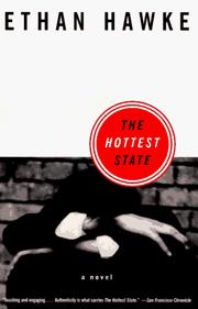 Cover of: The hottest state by Ethan Hawke
