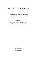 Cover of: Itinéraire d'un jésuite: entretiens avec Jean-Claude Dietsch, S.J.