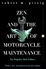 Cover of: Zen and the Art of Motorcycle Maintenance: An Inquiry into Values