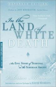 Cover of: In the Land of White Death: An Epic Story of Survival in the Siberian Arctic