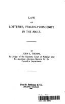 Cover of: Law of lotteries, frauds, and obscenity in the mails